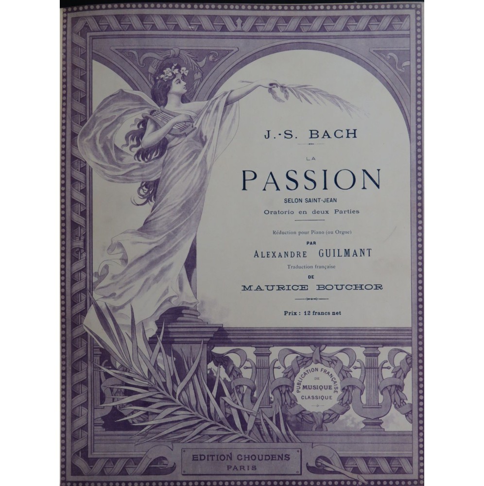 BACH J. S. Passion selon Saint-Jean Oratorio Chant Piano ca1900