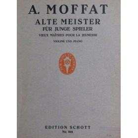 MOFFAT A. Alte Meister für...