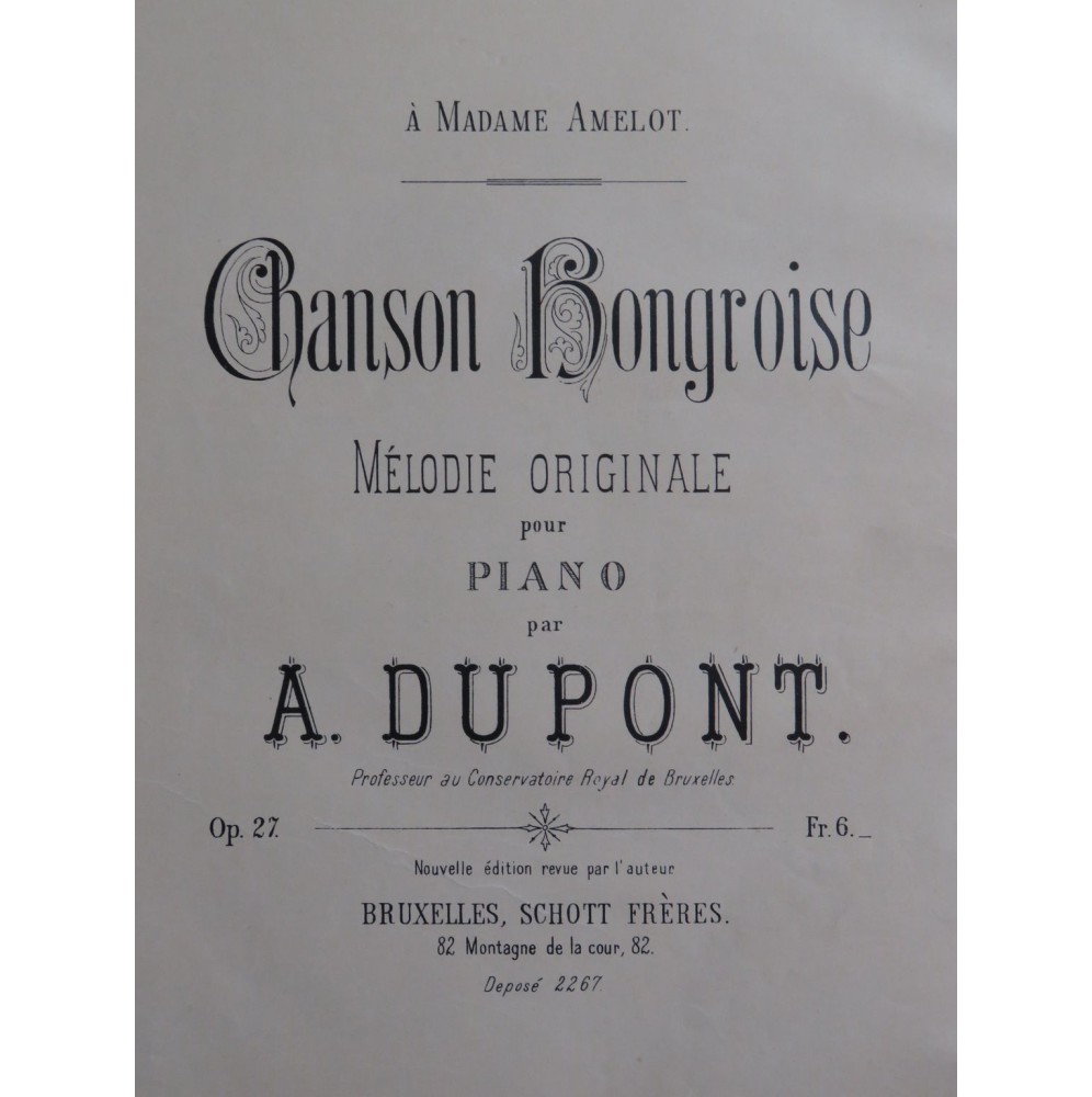 DUPONT Auguste Chanson Hongroise op 27 Piano ca1880