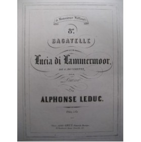 LEDUC Alphonse Donizetti Bagatelle Piano 1870