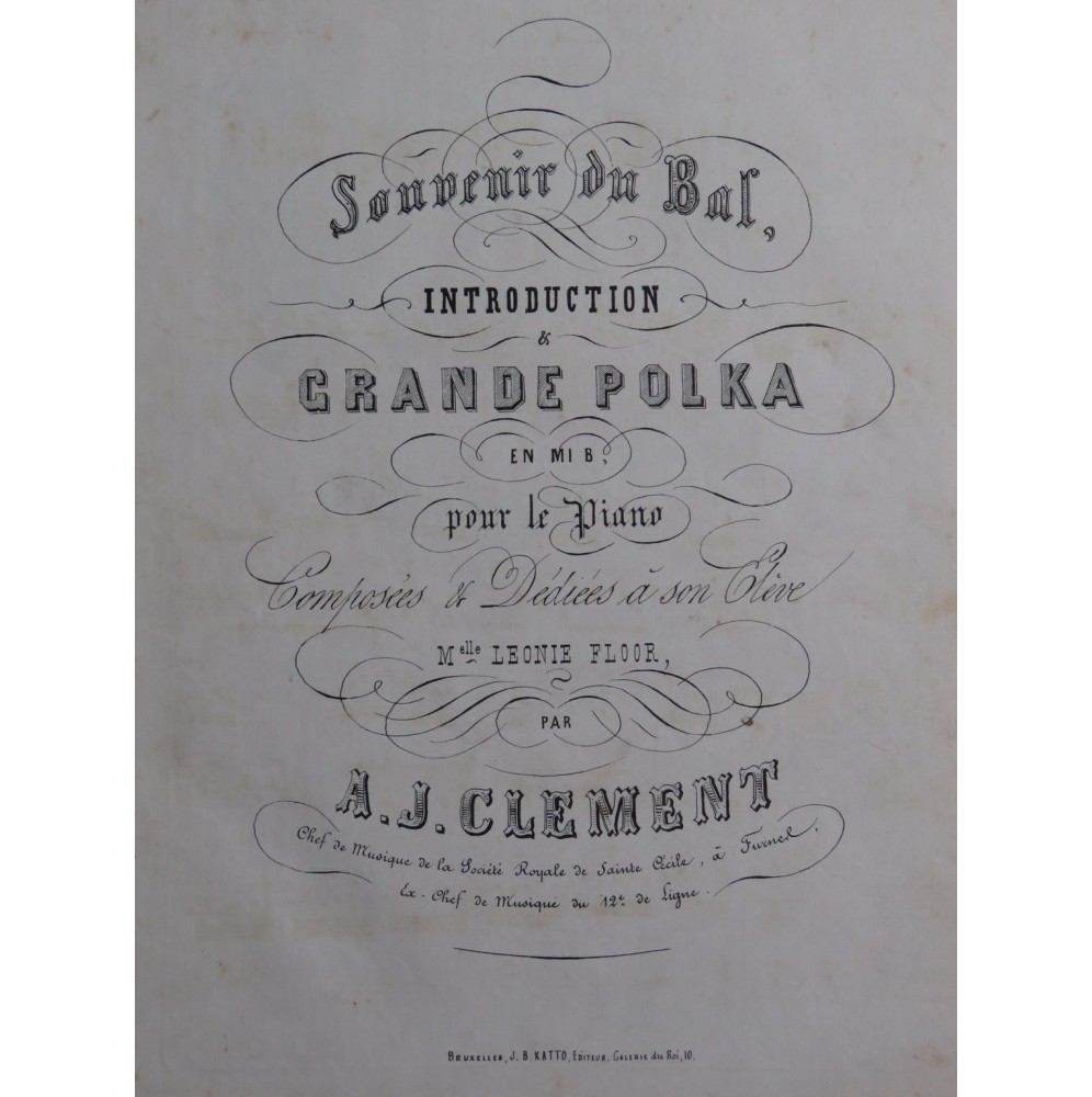 CLEMENT A. J. Souvenir du Bal Piano ca1850