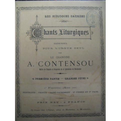 CONTENSOU A. Chants liturgiques Orgue 1899