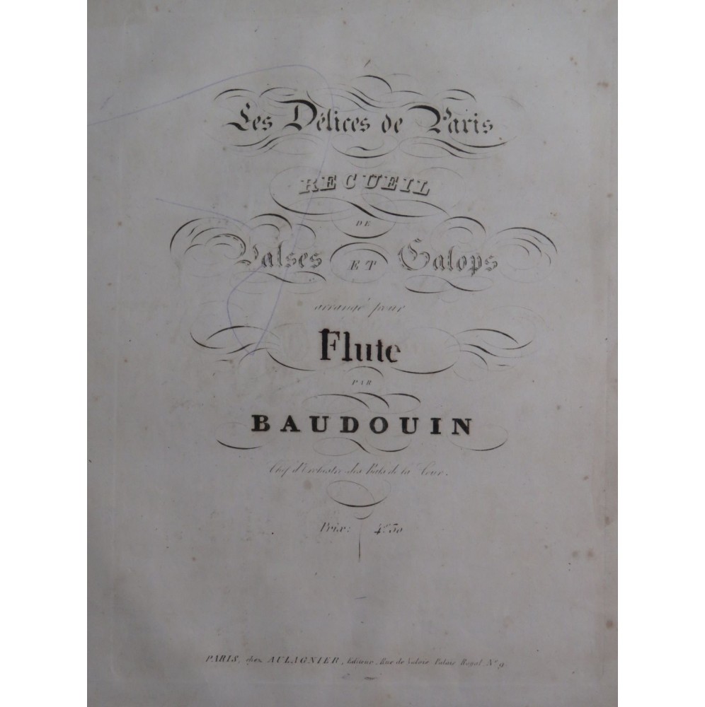 BAUDOUIN Les Délices de Paris Recueil Valses et Galops Flûte ca1830