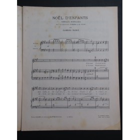 FAURÉ Gabriel Noël d'Enfants Chant Piano ou Orgue 1921