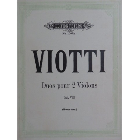VIOTTI J. B. Trois Duos op 34 Cahier VIII pour 2 Violons