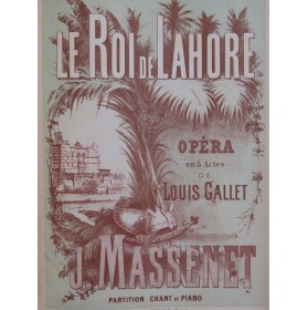 MASSENET Jules Le Roi de...