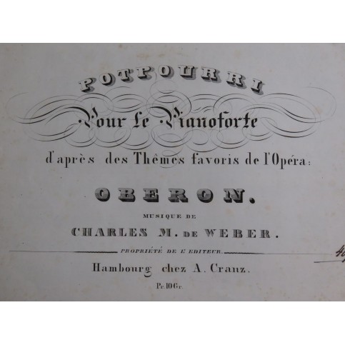 WEBER Potpourri sur Oberon Piano ca1840