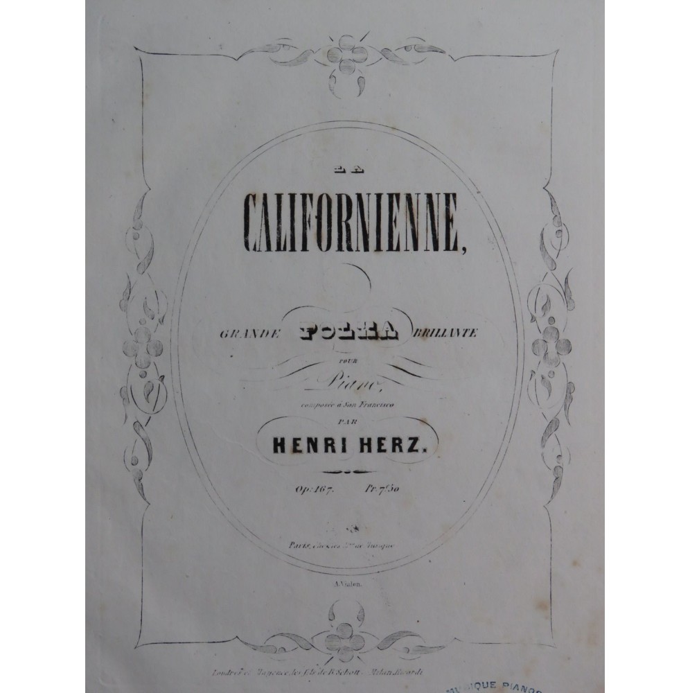 HERZ Henri La Californienne op 167 Piano ca1852