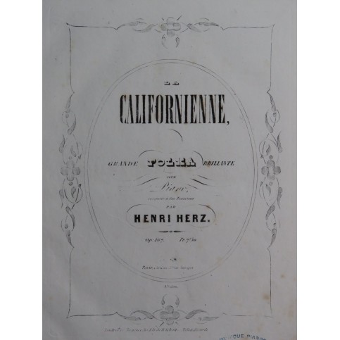 HERZ Henri La Californienne op 167 Piano ca1852