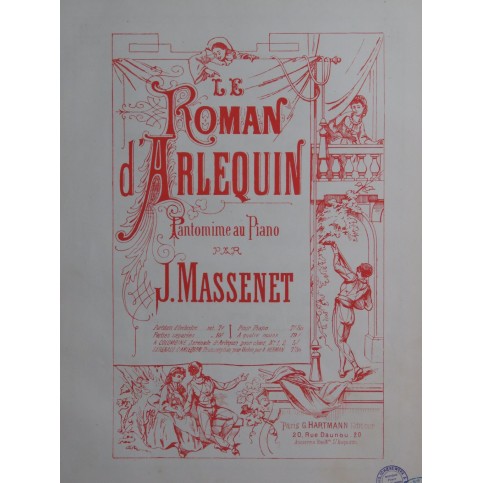 MASSENET Jules Le Roman d'Arlequin Piano ca1895