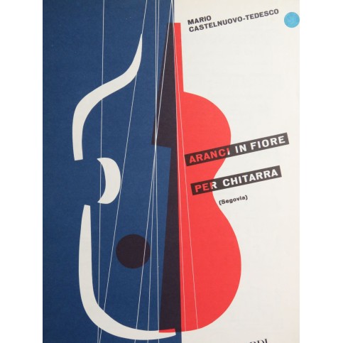 CASTELNUOVO-TEDESCO Mario Aranci in Fiore Guitare 1967