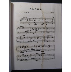 DE L'AIGLE Mme la Comtesse Chaconne pour Piano XIXe