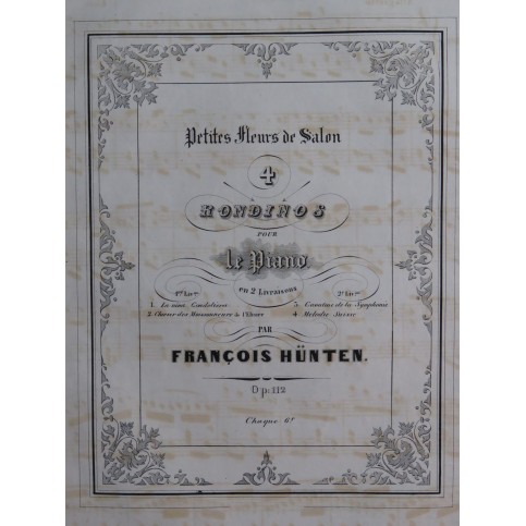HÜNTEN François Petites Fleurs de Salon 1 op 112 Piano ca1840