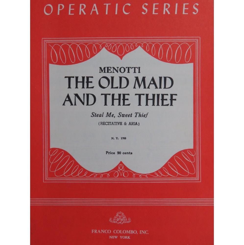 MENOTTI Gian-Carlo Steal Me, Sweet Thief Chant Piano 1952