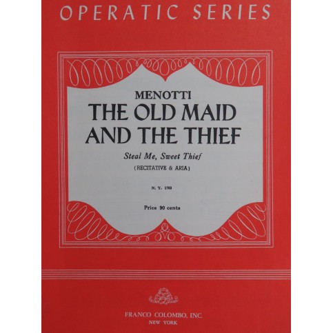 MENOTTI Gian-Carlo Steal Me, Sweet Thief Chant Piano 1952