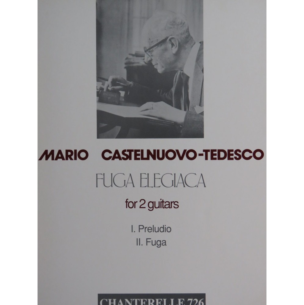 CASTELNUOVO TEDESCO Mario Fuga Elegiaca 2 Guitares 1993