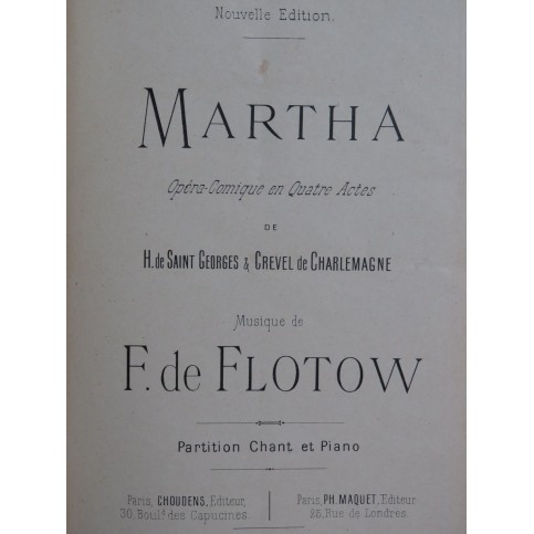 DE FLOTOW F. Martha Opéra Chant Piano XIXe