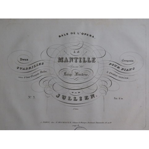 JULLIEN La Mantille Quadrille No 2 Piano 4 mains ca1845