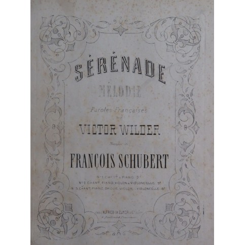 SCHUBERT Franz Sérénade Mélodie Chant Piano ca1865