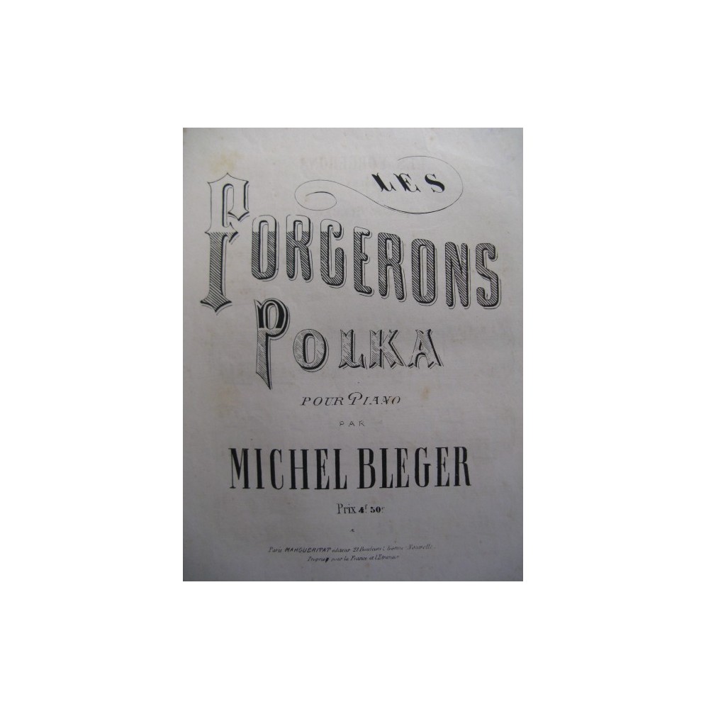 BLEGER Michel Les Forgerons Piano XIXe