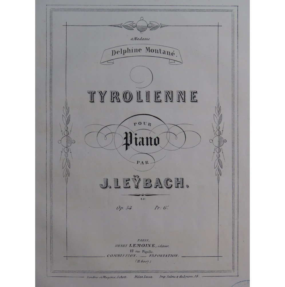 LEŸBACH J. Tyrolienne op 54 Piano ca1860