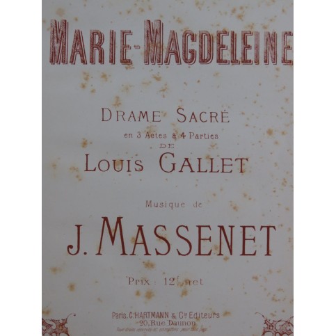 MASSENET Jules Marie-Magdeleine Piano Chant 1892