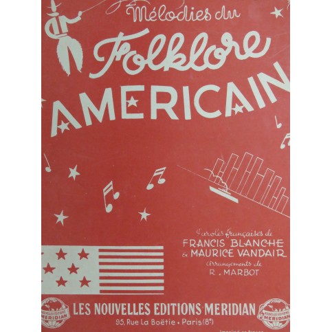 Mélodies du Folklore Américain Chant Piano 1945
