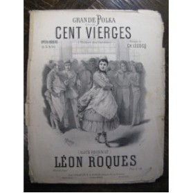 ROQUES Léon Les Cent vierges Piano 1872
