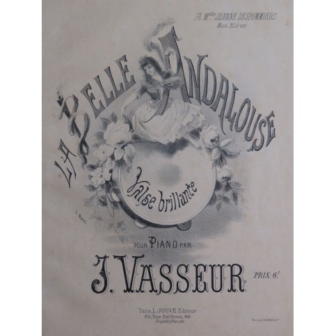 VASSEUR Jules La Belle Andalouse Piano ca1880