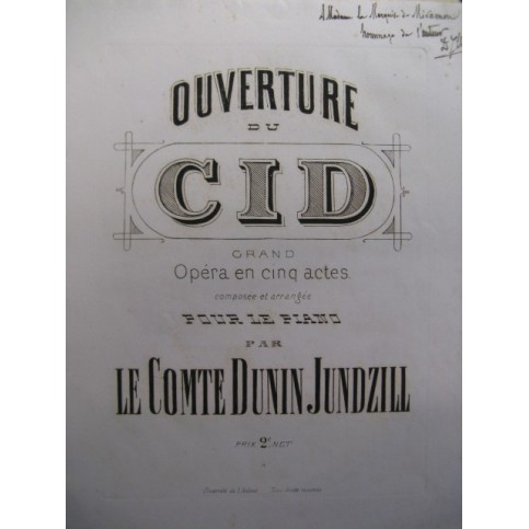 DUNIN JUNDZILL Adam Ouverture du Cid Dédicace Piano ca1850