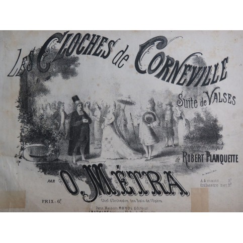 MÉTRA Olivier Les Cloches de Corneville Piano ca1880