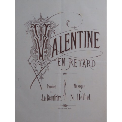 HELBET N. Valentine en retard Chant Piano