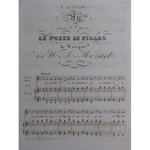 MOZART W. A. Le Nozze di Figaro No 5 Air Chant Piano XIXe