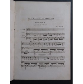 SCHMIDT J. P. The King's only daughter Chant Piano ca1840