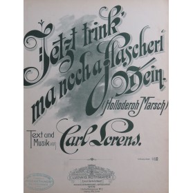 LORENS Carl Jetzt trink'n...