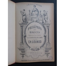 GOUNOD Charles Philémon et Baucis Opéra Piano Chant XIXe