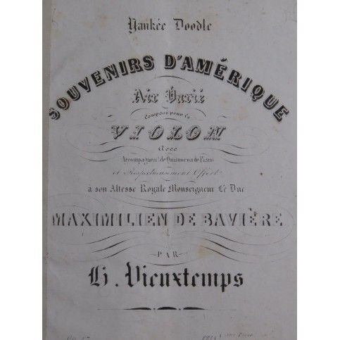 VIEUXTEMPS Henri Yankee Doodle Souvenirs d'Amérique Violon Piano 1847
