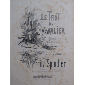 SPINDLER Fritz Le Trot du...