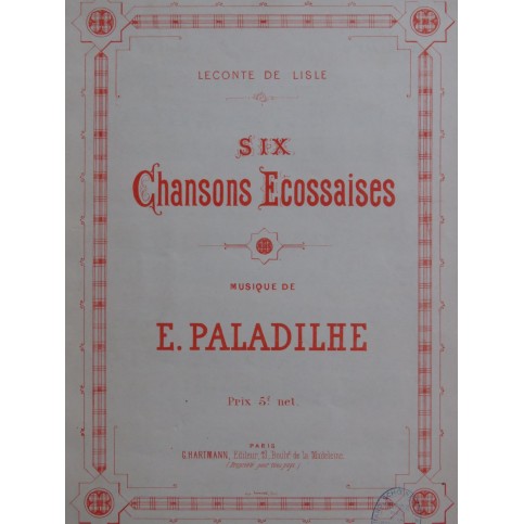 PALADILHE E. Six Chansons Ecossaises Chant Piano 1877