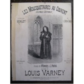VARNEY Louis Les Mousquetaires No 18 Ariette Chant Piano 1880