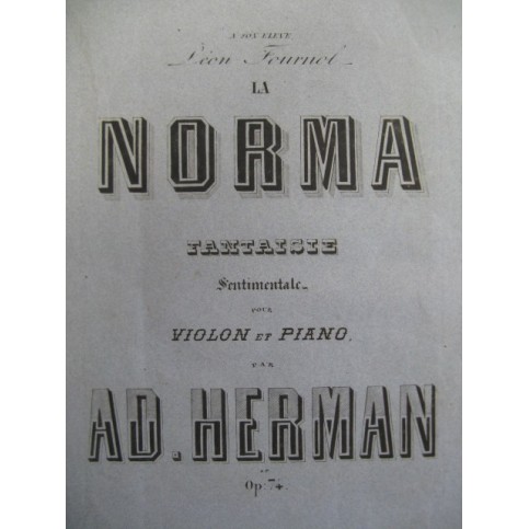 HERMAN Adolphe La Norma Violon Piano 1865