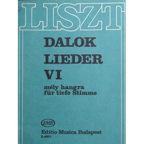 LISZT Franz Dalok Lieder Songs VI Chant Piano 1969