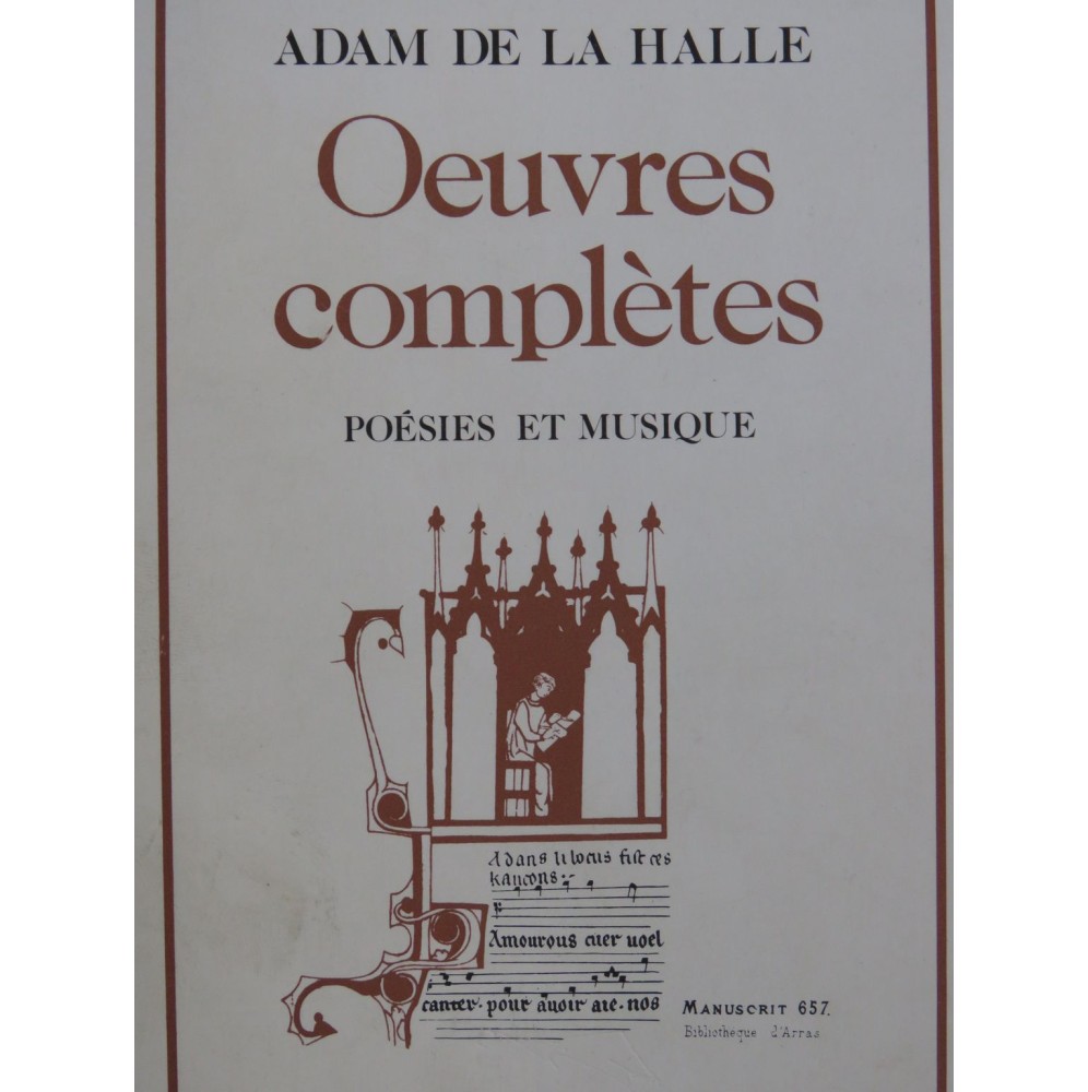 DE LA HALLE Adam Oeuvres Complètes Poésies et Musique 1982