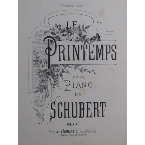 SCHUBERT Franz Le Printemps Piano XIXe