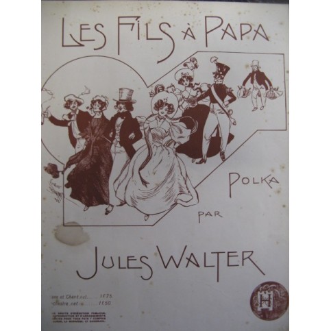 WALTER Jules Les Fils à Papa Piano