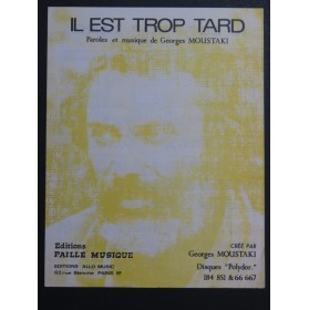 Il est trop tard Georges...