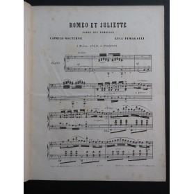 FUMAGALLI Luca Romeo et Juliette Caprice Nocturne op 16 Piano ca1860