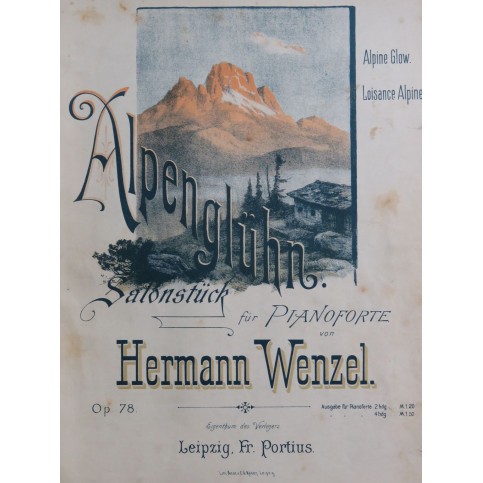 WENZEL Hermann Alpenglühn op 78 Piano ca1893