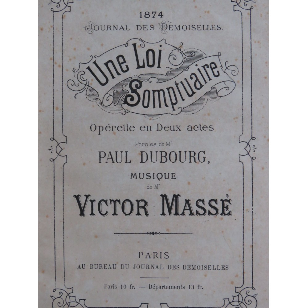 MASSÉ Victor Une Loi Somptuaire Opérette Chant Piano 1874