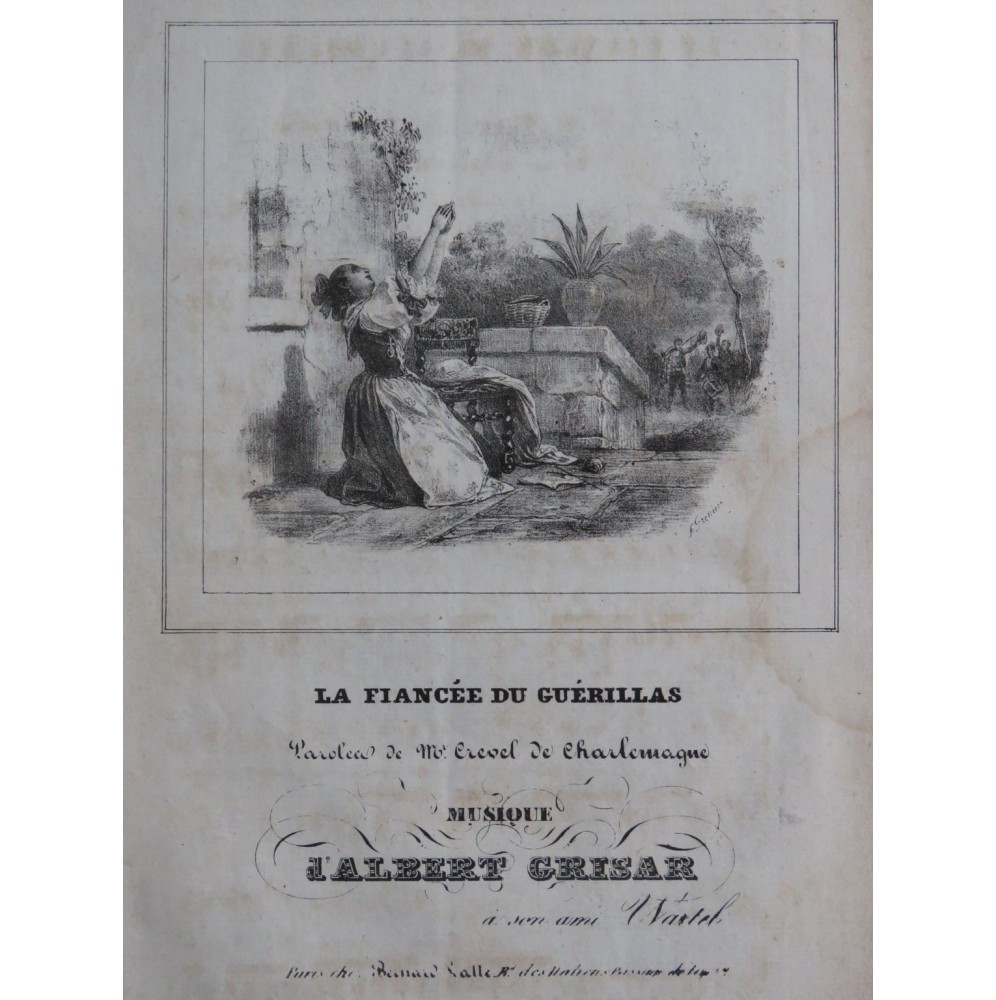 GRISAR Albert La Fiancée du Guérillas Chant Guitare ca1840
